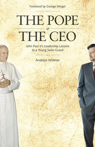 Libro: The Pope & The Ceo: John Paul Iiøs Leadership Lessons