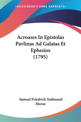 Libro Acroases In Epistolas Pavlinas Ad Galatas Et Ephesi...