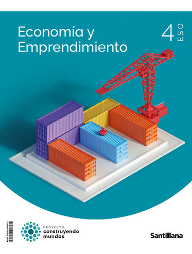 Economia Y Emprendimiento 4ãâºeso 23 Construyendo Mundos, De Aa.vv. Editorial Santillana, Tapa Blanda En Español