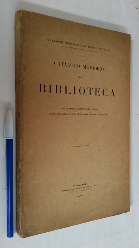 Libro Catálogo Metódico De La Biblioteca