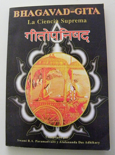 Bhagavad- Gita: La Ciencia Suprema - Swami Paramadvaiti