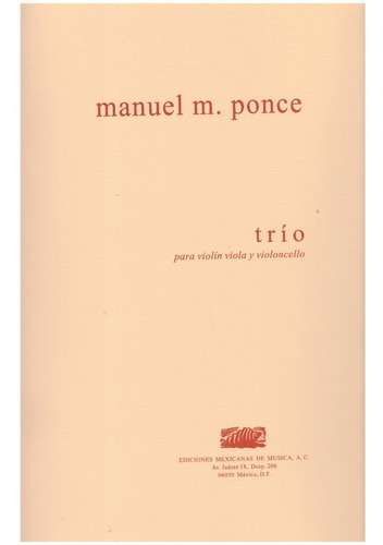 M.m. Ponce: Trío Para Violín Viola Y Violoncello (partitura)