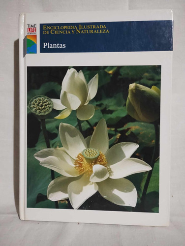 Las Plantas - Enciclopedia Ilustrada De Ciencia Y Naturaleza