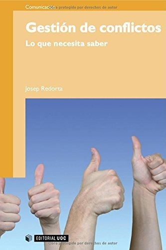 Libro Gestion De Conflictos . Lo Que Necesita Sabe  De Redor