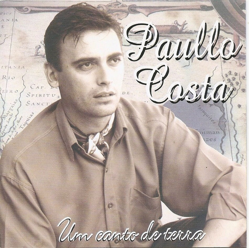 Cd - Paullo Costa - Um Canto De Terra