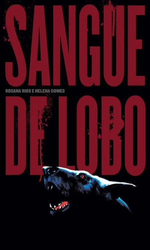 Livro Sangue De Lobo: Mistério E Morte Em Sp - Rpg Serial