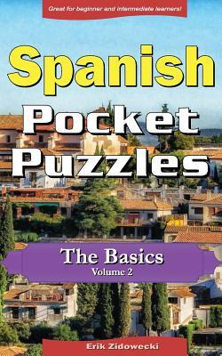 Libro Spanish Pocket Puzzles - The Basics - Volume 2 : A ...