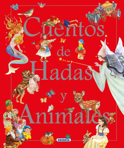 Cuentos De Hadas Y Animales, De Susaeta, Equipo. Editorial Susaeta, Tapa Dura En Español