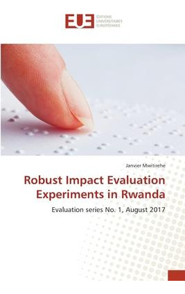 Libro Robust Impact Evaluation Experiments In Rwanda - Ja...
