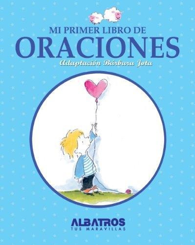 Mi Primer Libro De Oraciones - Jota