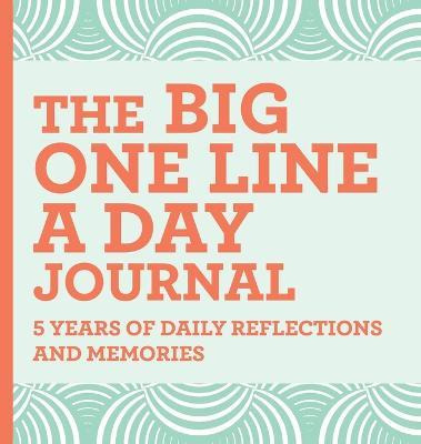 Libro The Big One Line A Day Journal : 5 Years Of Daily R...