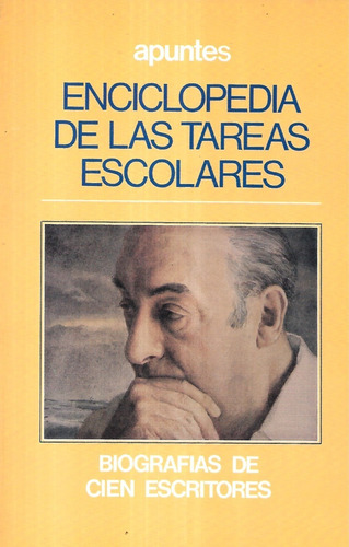 Enciclopedia Tareas Escolares / Biografías Cien Escritores