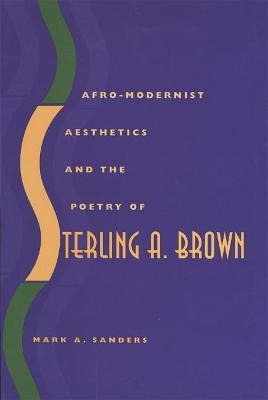 Libro Afro-modernist Aesthetics And The Poetry Of Sterlin...