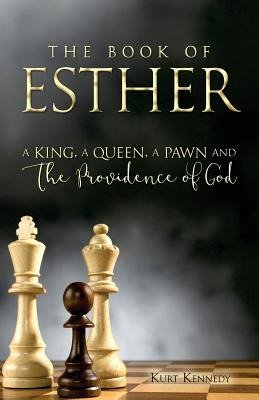 Libro Esther: A King A Queen A Pawn And The Providence Of...
