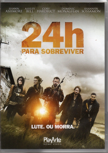 24h Para Sobreviver - Dvd - Shawn Ashmore - Brianna Barnes