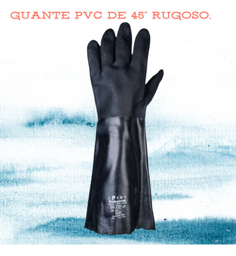 Guantes De Pvc Rugosos Negros Adherencia 16 Pulgadas