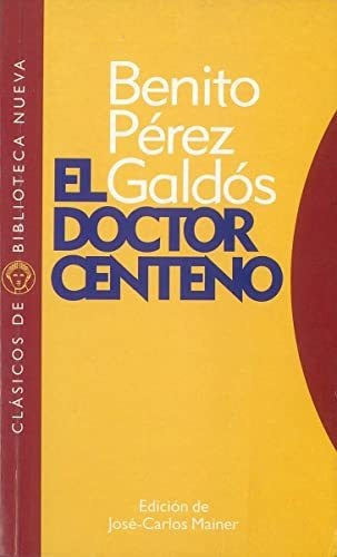Libro El Doctor Centeno  De Perez Galdos Benito