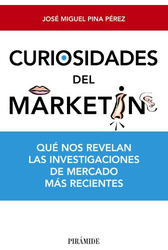 Libro Curiosidades Del Marketing De Pina Pérez José Miguel P