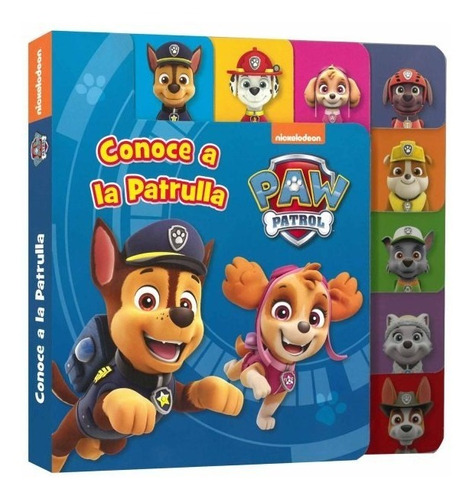 Paw Patrol Conoce A La Patrulla (tapa Dura) / Nickelodeon