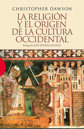 La Religión Y El Origen De La Cultura Occidental