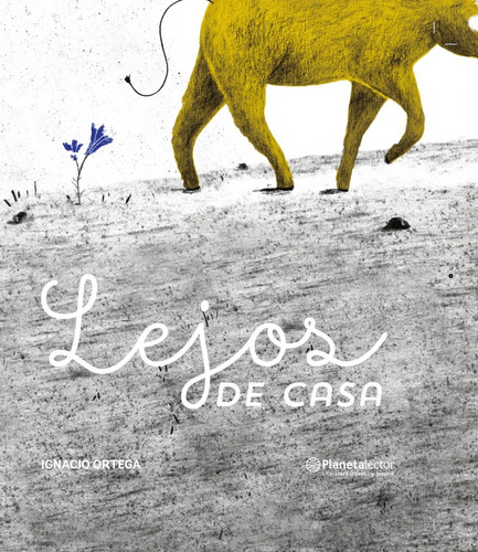 Libro Lejos De Casa Ignacio Ortega Planeta Lector