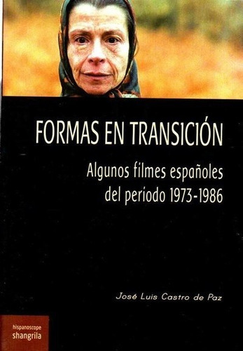 Formas En Transiciãâ³n, De Castro De Paz, José Luis. Editorial Asociación Shangrila Textos Aparte, Tapa Blanda En Español