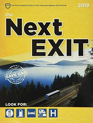 The Next Exit 2019: Usa Interstate Exit Directory (next Exit: The Most Complete Interstate Guide Ever Printed), De The Next Exit Inc. Editorial The Nextexit, Tapa Blanda En Inglés