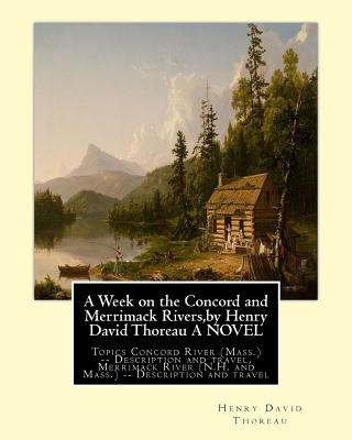 Libro A Week On The Concord And Merrimack Rivers, By Henr...