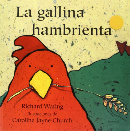 Libro - La Gallina Hambrienta 