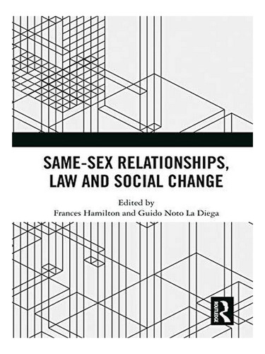 Same-sex Relationships, Law And Social Change - France. Eb19