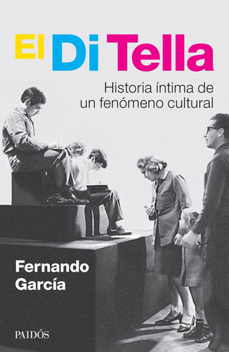 El Di Tella Fernando García Paidós