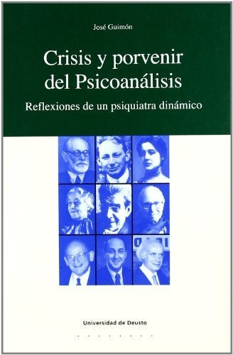 Libro Crisis Y Porvenir Del Psicoanalisis : Reflex  De Guimo