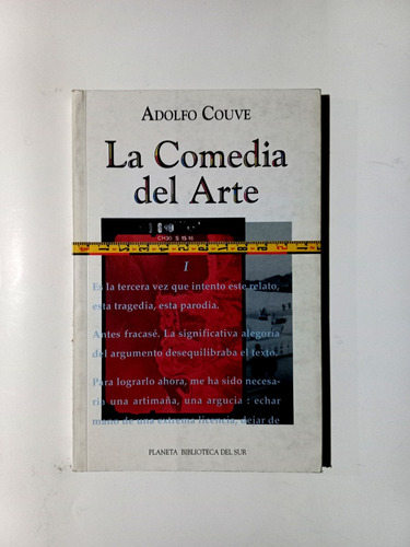 La Comedia Del Arte  Adolfo Couve  1 Edición 1995