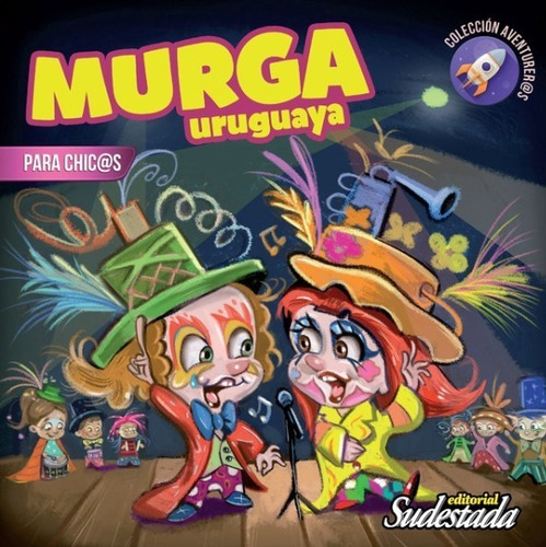 Murga Uruguaya Para Chicos - Aventureros Coleccion