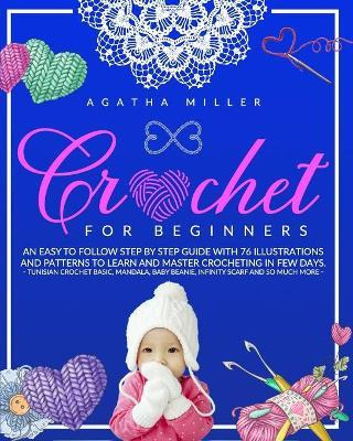 Libro Crochet For Beginners : An Easy To Follow Step By S...