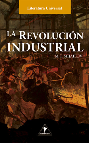 La Revolución Industrial - M. I. Mijailov
