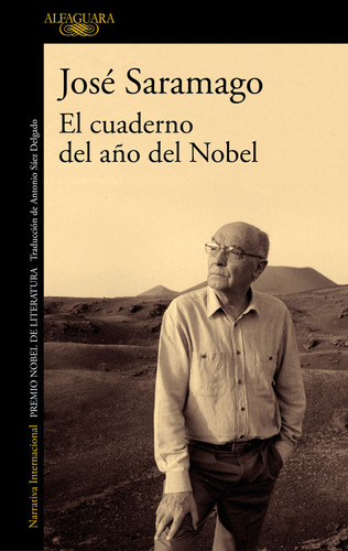 El Cuaderno Del Año Del Nobel, De José Saramago. Editorial Penguin Random House, Tapa Blanda, Edición 2018 En Español