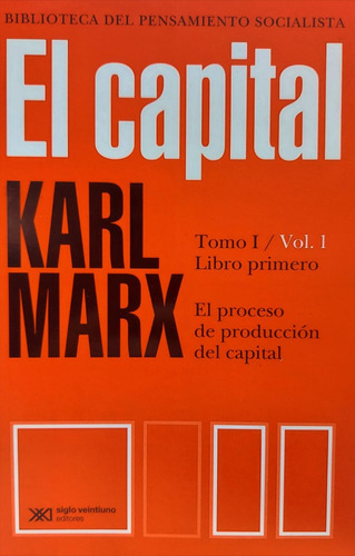 El Capital Tomo 1 Volumen 1 - Karl Marx