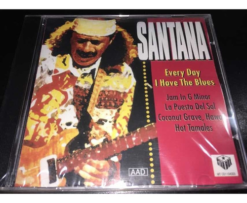 Santana Every Day I Have The Blues Cd Nuevo Original Cerrado