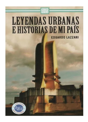 Leyendas Urbanas E Historias De Mi Pais Nuevo!
