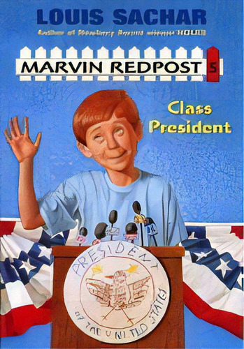 Marvin Redpost 5: Class President Kel Ediciones, De Sachar Louis. Editorial Random House-children Bks En Inglés
