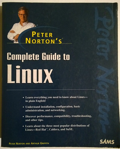 Peter Norton's Complete Guide To Linux - Libro En Inglés