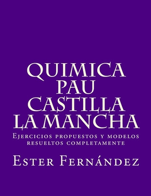 Libro Quimica - Pau Castilla La Mancha: Ejercicios Propue...