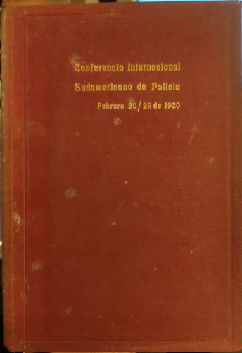 Conferencia Internacional Sudamericana De Policía 1920