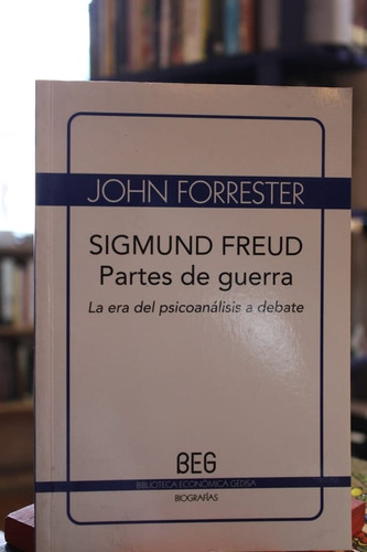 Sigmund Freud Partes De Guerra - John Forrester