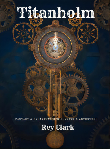 Titanholm, De Clark, Rey. Editorial Lightning Source Inc, Tapa Dura En Inglés