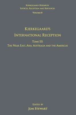 Libro Volume 8, Tome Iii: Kierkegaard's International Rec...