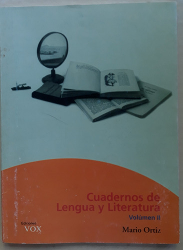 Cuadernos De Lengua Y Literatura Volumen 2 Mario Ortiz
