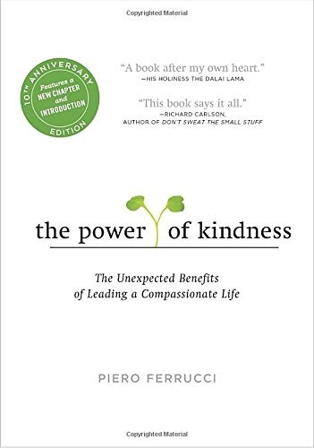 Book : The Power Of Kindness: The Unexpected Benefits Of ...