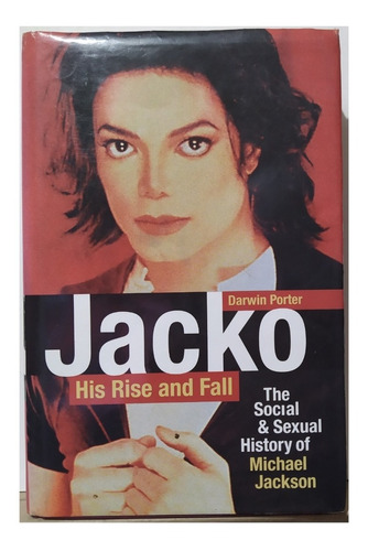 Jacko  His Rise And Fall